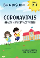 Back to School Coronavirus Health and Safety Activities for Kindergarten and First Grade (Activități de sănătate și siguranță pentru grădiniță și clasa întâi) - Back to School Coronavirus Health and Safety Activities for Kindergarten and First Grade