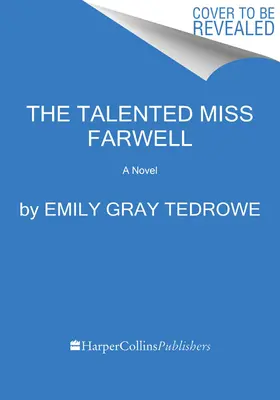 Talentata domnișoară Farwell - The Talented Miss Farwell