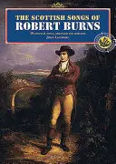 Cântecele scoțiene ale lui Robert Burns - The Scottish Songs of Robert Burns