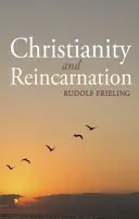 Creștinismul și reîncarnarea - Christianity and Reincarnation