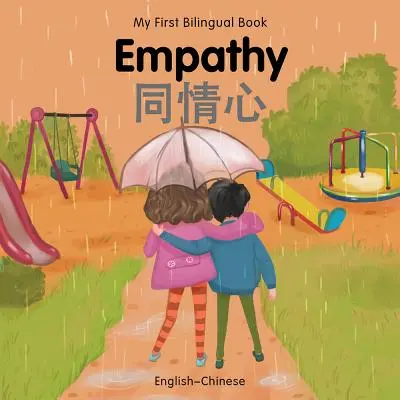 Prima mea carte bilingvă-Empathy (engleză-chineză) - My First Bilingual Book-Empathy (English-Chinese)
