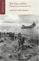 Face of War - Scrieri din prima linie, 1937-1985 - Face of War - Writings from the Frontline,1937-1985