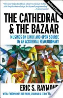 The Cathedral & the Bazaar: Musings on Linux and Open Source by an Accidental Revolutionary