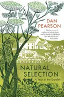 Selecție naturală: Un an în grădină - Natural Selection: A Year in the Garden
