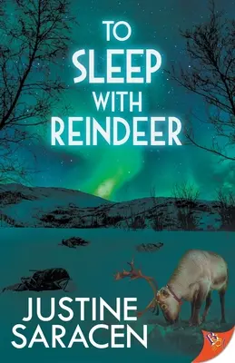 Să te culci cu renii - To Sleep With Reindeer