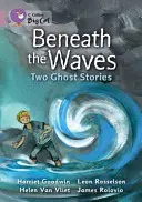 Sub valuri: Două povești cu fantome - Beneath the Waves: Two Ghost Stories