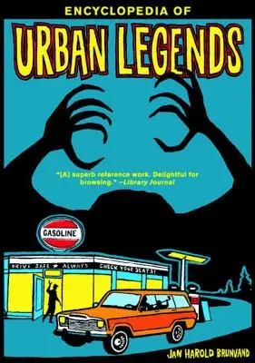 Enciclopedia legendelor urbane - Encyclopedia of Urban Legends