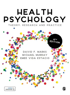 Psihologia sănătății: Teorie, cercetare și practică - Health Psychology: Theory, Research and Practice