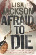 Afraid to Die - Un thriller cu un protagonist feminin puternic și răsturnări de situație șocante - Afraid to Die - A thriller with a strong female lead and shocking twists