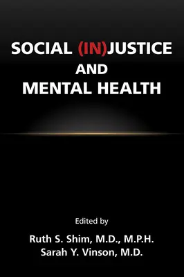 (In)justiție socială și sănătate mintală - Social (In)Justice and Mental Health