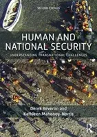 Oamenii și securitatea națională: Înțelegerea provocărilor transnaționale - Human and National Security: Understanding Transnational Challenges