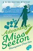 AVANTAJUL DOMNIȘOAREI SEETON - ADVANTAGE MISS SEETON