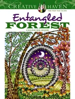 Carte de colorat Creative Haven Entangled Forest - Creative Haven Entangled Forest Coloring Book