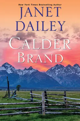 Calder Brand: O saga romantică istorică frumos scrisă - Calder Brand: A Beautifully Written Historical Romance Saga