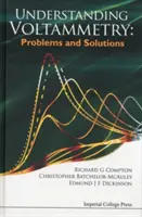Înțelegerea voltammetriei: Probleme și soluții - Understanding Voltammetry: Problems and Solutions