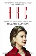 HRC: Secretele de stat și renașterea lui Hillary Clinton - HRC: State Secrets and the Rebirth of Hillary Clinton