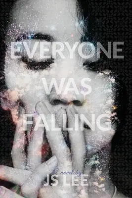 Toată lumea cădea - Everyone Was Falling