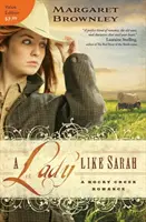 O doamnă ca Sarah - A Lady Like Sarah