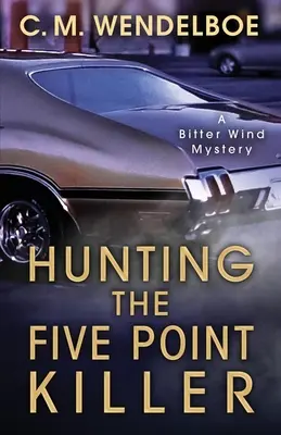 Vânătoarea ucigașului din Five Point - Hunting the Five Point Killer