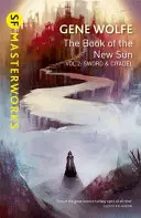 Cartea noului soare: Volumul 2 - Sabie și cetate - Book of the New Sun: Volume 2 - Sword and Citadel