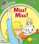 Oxford Reading Tree Songbirds Phonics: Nivelul 2: Miss! Miss! - Oxford Reading Tree Songbirds Phonics: Level 2: Miss! Miss!