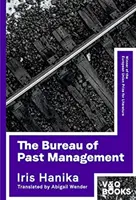 Biroul de gestionare a trecutului - Bureau of Past Management