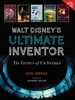 Inventatorul suprem al lui Walt Disney: Geniul lui Ub Iwerks - Walt Disney's Ultimate Inventor: The Genius of Ub Iwerks