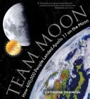 Team Moon: Cum au reușit 400 000 de oameni să aterizeze Apollo 11 pe Lună - Team Moon: How 400,000 People Landed Apollo 11 on the Moon