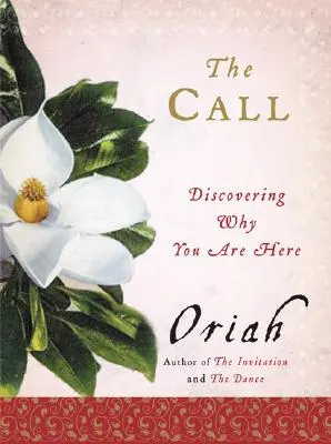 Chemarea: Descoperirea motivului pentru care vă aflați aici - The Call: Discovering Why You Are Here