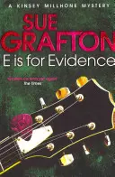E de la Evidence (Dovezi) - E is for Evidence
