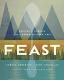 Feast: Rețete și povești dintr-o călătorie canadiană - Feast: Recipes and Stories from a Canadian Road Trip