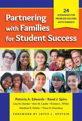 Parteneriatul cu familiile pentru succesul elevilor: 24 de scenarii pentru rezolvarea problemelor cu părinții - Partnering with Families for Student Success: 24 Scenarios for Problem Solving with Parents