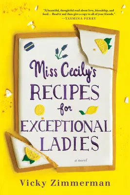 Rețetele domnișoarei Cecily pentru doamne excepționale - Miss Cecily's Recipes for Exceptional Ladies