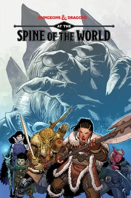 Dungeons & Dragons: La coloana vertebrală a lumii - Dungeons & Dragons: At the Spine of the World