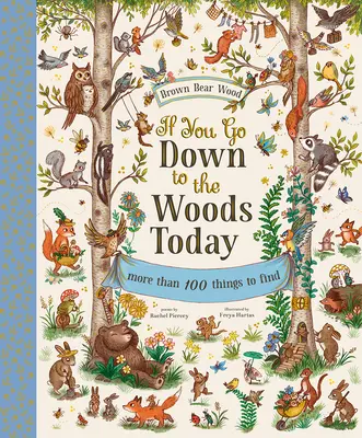 Dacă te duci astăzi în pădure - If You Go Down to the Woods Today