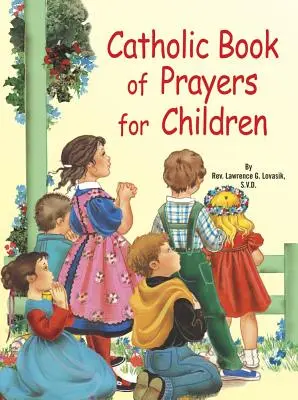 Cartea catolică de rugăciuni pentru copii - Catholic Book of Prayers for Children