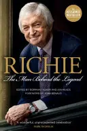 Richie: Omul din spatele legendei - Richie: The Man Behind the Legend