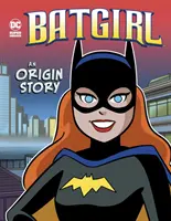 Batgirl - O poveste de origine - Batgirl - An Origin Story