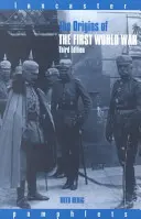 Originile Primului Război Mondial - The Origins of the First World War