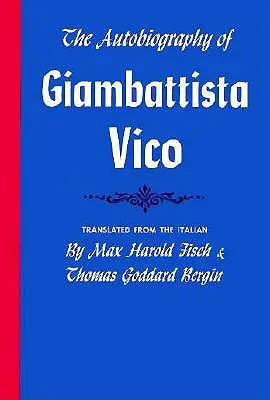 Autobiografia lui Giambattista Vico - The Autobiography of Giambattista Vico