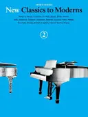 New Classics to Moderns - Seria a treia: Cartea 2 - New Classics to Moderns - Third Series: Book 2