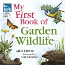 RSPB Prima mea carte de animale sălbatice de grădină - RSPB My First Book of Garden Wildlife