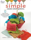 Modele super simple de cusături croșetate - Super Simple Crochet Stitch Patterns