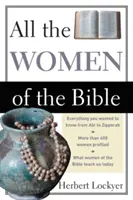 Toate femeile din Biblie - All the Women of the Bible