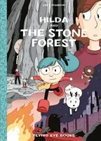 Hilda și pădurea de piatră: Hilda Cartea 5 - Hilda and the Stone Forest: Hilda Book 5