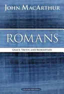 Romani: Har, adevăr și răscumpărare - Romans: Grace, Truth, and Redemption