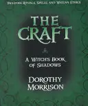 The Craft: Cartea umbrelor a unei vrăjitoare - The Craft: A Witch's Book of Shadows