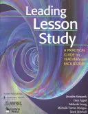 Leading Lesson Study: Un ghid practic pentru profesori și facilitatori - Leading Lesson Study: A Practical Guide for Teachers and Facilitators