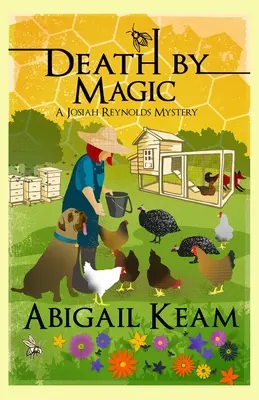 Moartea prin magie: Un mister Josiah Reynolds 14 - Death By Magic: A Josiah Reynolds Mystery 14