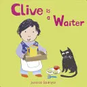 Clive este ospătar - Clive Is a Waiter